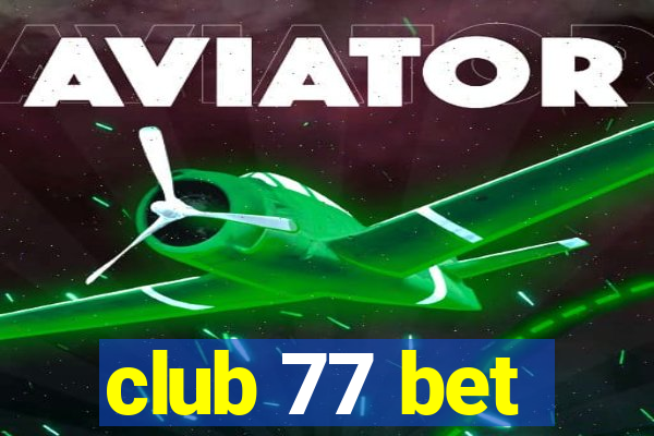 club 77 bet